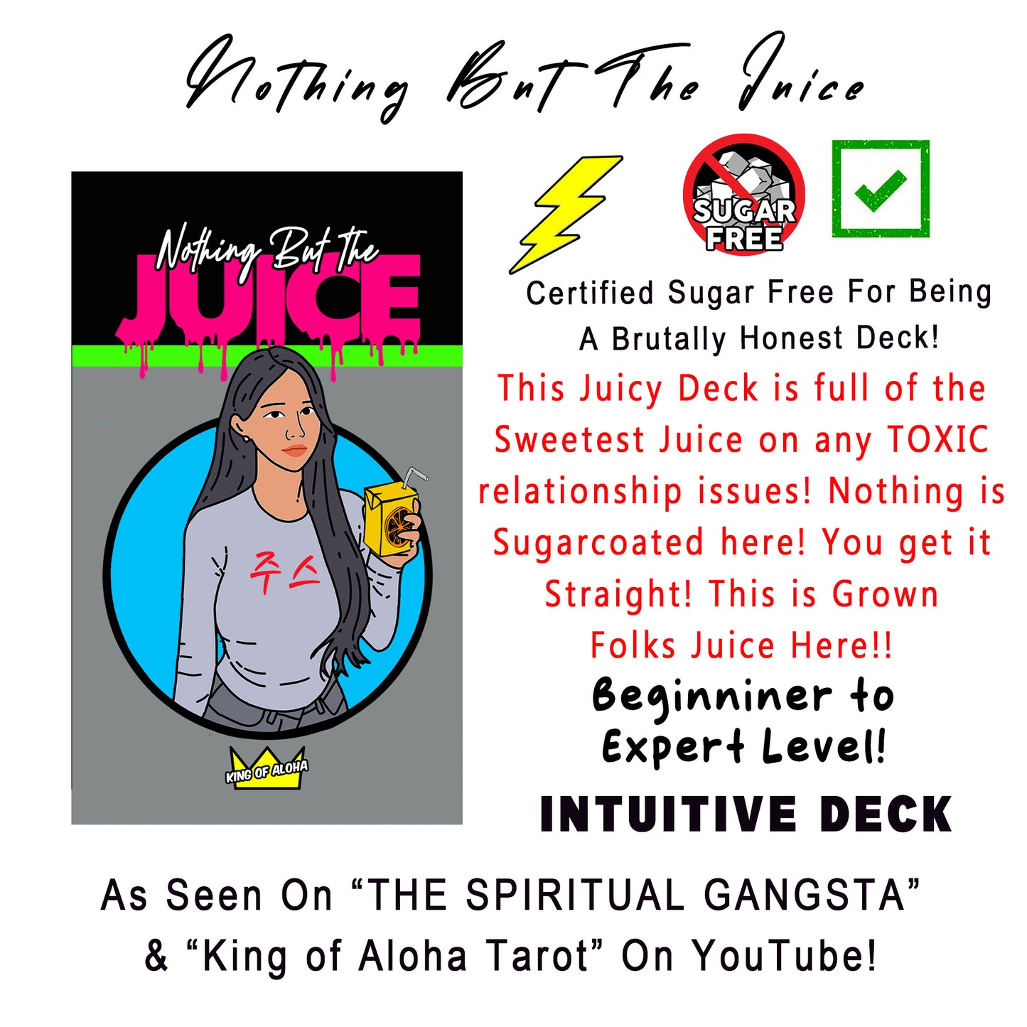 Nothing But The Juice Oracle Deck