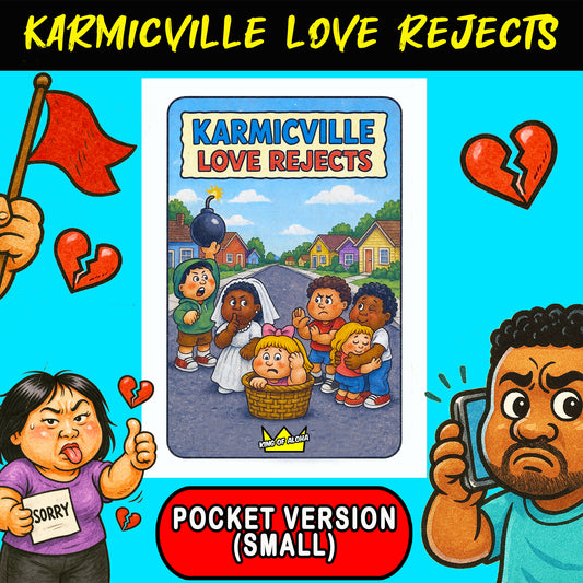 Karmicville Love Rejects - POCKET VERSION (SMALL)